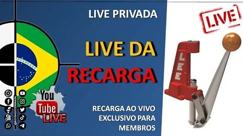 (LIVE PRIVADA) - LIVE: Recarga ao VIVO