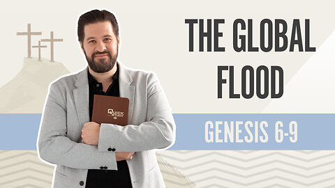 Bible Discovery, Genesis 6-9 | The Global Flood - January 3, 2024
