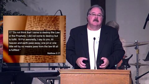 Church Service 07-24-22 Livestream - Matthew 5:17-20 - Jesus: The Fulfillment of the Law