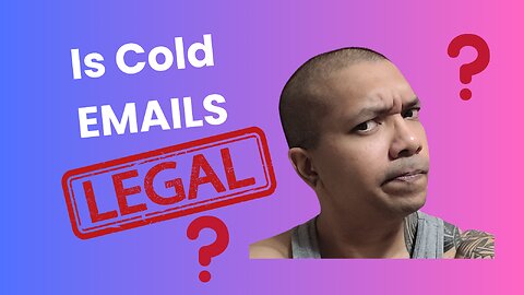 Is it really legal to send cold emails? (The shocking truth)