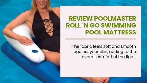 2023 Review Poolmaster Roll 'N Go Swimming Pool Mattress Float, Blue