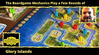 The Boardgame Mechanics Play a Few Rounds of Glory Islands
