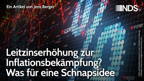 Leitzinserhöhung zur Inflationsbekämpfung? Was für eine Schnapsidee