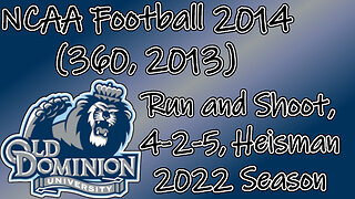 NCAA Football 2014(360, 2013) Longplay - ODU 2022 Season (No Commentary)