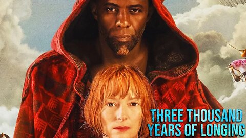 Three Thousand Years of Longing - Official Trailer (2022) Idris Elba, Tilda Swinton