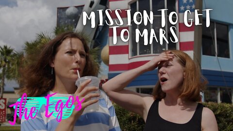 Mission To Get To Mars - The Egos (2022 Florida Sketch Comedy)