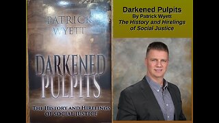 Episode 384: Darkened Pulpits: The History and Hirelings of Social Justice