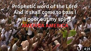 Prophetic word of the Lord I will poor out my spirit