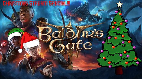 [Vrumbler] Baldur's Gate 3 christmas special pt.2