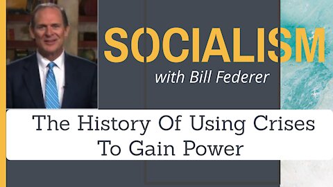 Socialism and the Value of Understanding History with Bill Federer