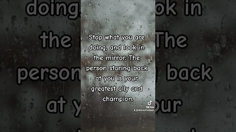 "🌟 Look in the mirror: Your reflection is your greatest ally and champion. Believe in you. 👤