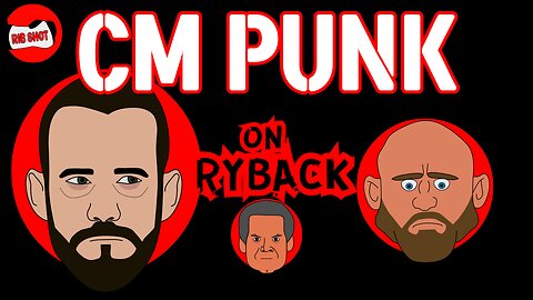 CM Punk on Ryback "That took 20 years off my f*****g life!"