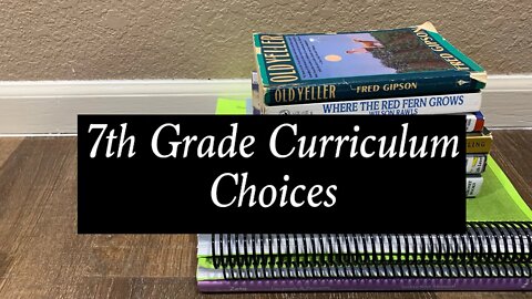 7th Grade Curriculum Choices