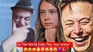 Greta Thunberg Is Mocked For World Ending Tweet. 😀😃😄😁😆😅😂🤣😈🐦