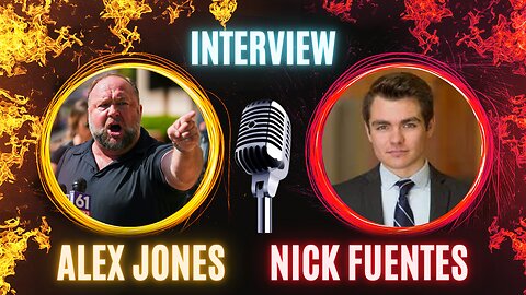 Breaking: Nick Fuentes And Alex Jones Debate The Future Of The World In Powerful Interview
