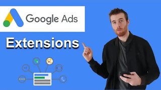 Google Ads Extensions Explained (2022)