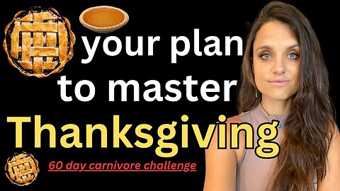 carnivore diet (thanksgiving edition, 60 day challenge)