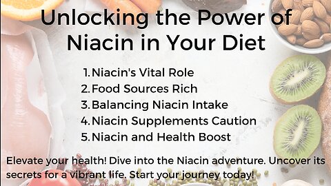 Unlock the Power of Niacin in Your Diet!