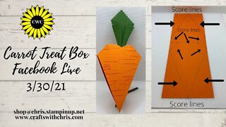 Carrot Treat Box made with Stampin' Up! products