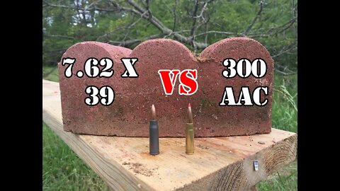 300 AAC Blackout vs 7.62x39... Brick Test