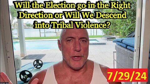 Michael Jaco: Will the Election go in the Right Direction or Will We Descend into Tribal Violence?
