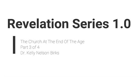 Revelation-Series-05-The-Church-at-the-End-of-the-Age-03-Kelly-Birks