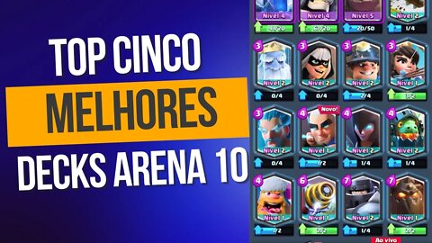 QUAL O MELHOR DECK PARA ARENA 10 CLASH ROYALE?