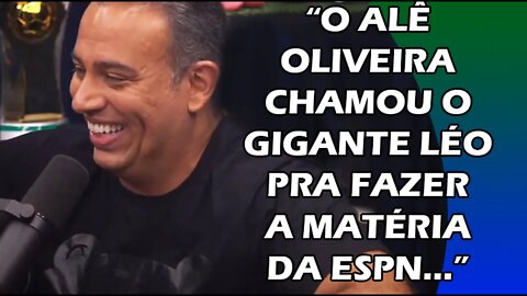 AMIZADE COM ALÊ OLIVEIRA NA ESPN BRASIL