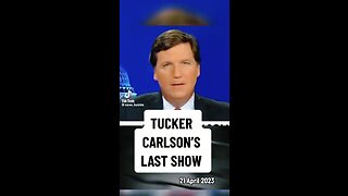 Tucker Carlsons last show on Fox News