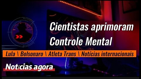 Controle Mental \ Notícias do Brasil