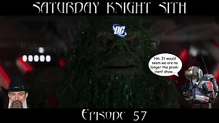 Saturday Knight Sith #57 Bad Batch Ep11 & Mandalorian Chapter 17 Review