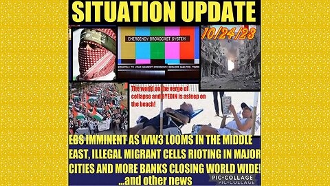 SITUATION UPDATE 10/24/23 - Illegal Migrants Rioting In Big Cities, Mass Arrests, Gcr/Judy Byington
