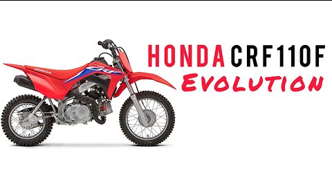 History of the Honda CRF110F