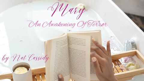 MARY: AN AWAKENING OF TERROR by Nat Cassidy
