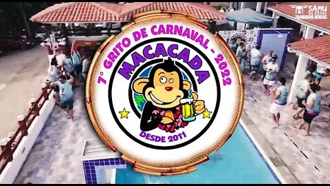 🛰7 GRITO DE CARNAVAL MACACADA 2022