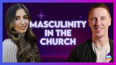 Jamie Bambrick: Masculinity In the Church | May 17 2024