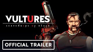 Vultures: Scavengers of Death - Official Trailer | Latin American Games Showcase