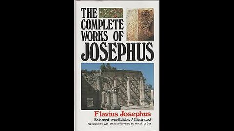 The Complete Works of Josephus - Introduction - Part 1