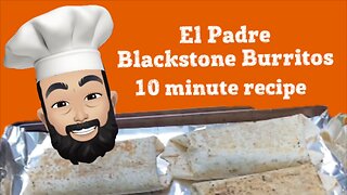 El Padre Blackstone Burritos
