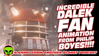 Incredible Doctor Who Dalek Fan Animation from Philip Boyes!!!!