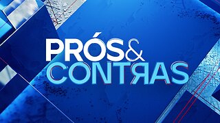 PRÓS E CONTRAS - 28/07/2023