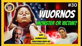 Aileen Wuornos - Did her Horrific Childhood Make her Evil? | Ep. 30