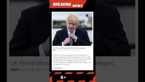 Breaking News: UK Prime Minister Boris Johnson resigns #shorts #news