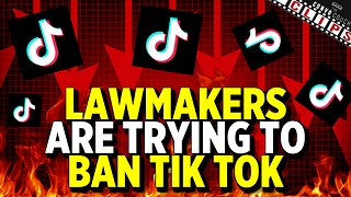 US Lawmakers Are Trying To Ban Tik Tok