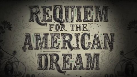 Requiem for the American Dream with Noam Chomsky