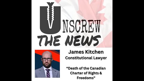 James Kitchen, Death of the Canadian Charter of Rights and Freedoms