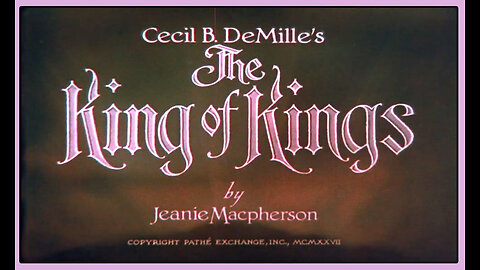 The King of Kings (Movie Trailer) 1927