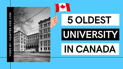 5 Oldest University in Canada 2023