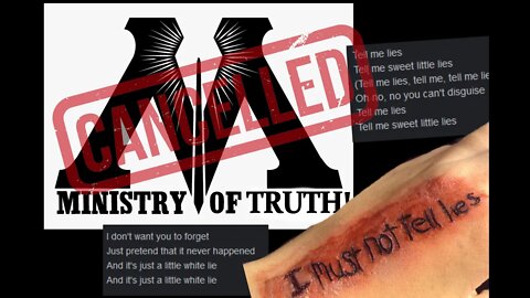 Ministry of Truth is Dead - I SHALL NOT TELL LIES