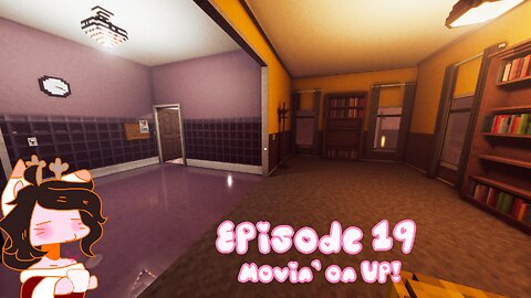 Episode 19: Movin' on Up!